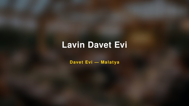 Lavin Davet Evi Fiyatları ve Paket Seçenekleri — 1